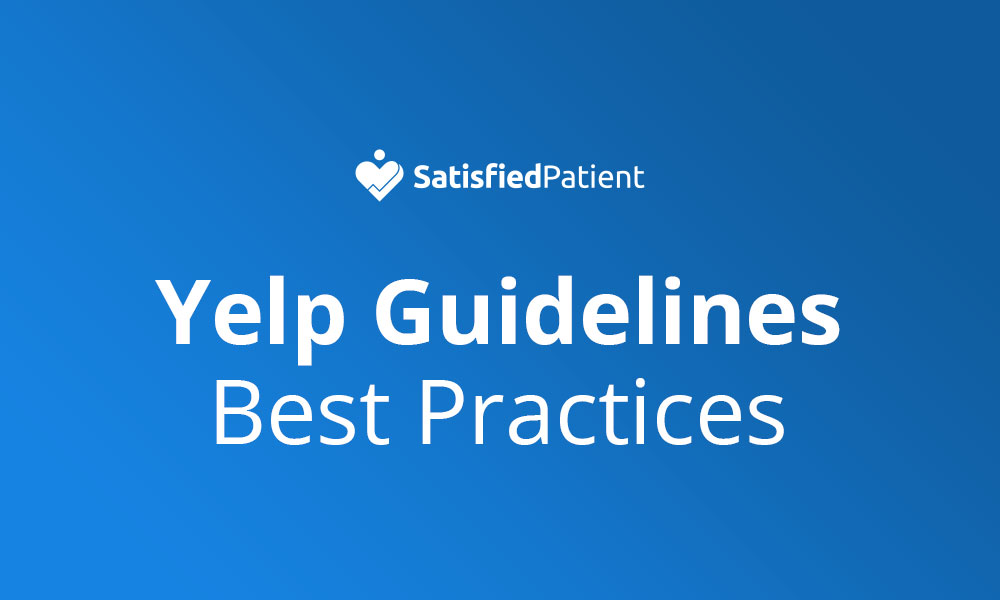 Why You Can’t Ask Patients for Yelp Reviews (and What to Do Instead)